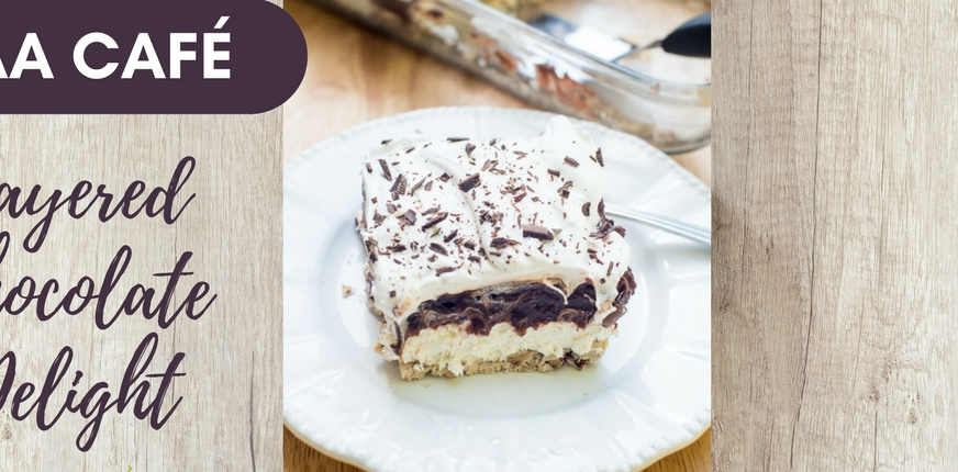 Recipe: Layered Chocolate Delight